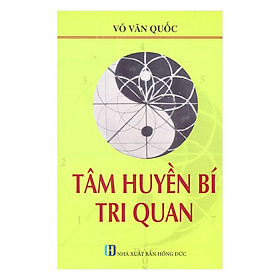 Tâm Huyền Bí Tri Quan