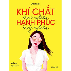 Download sách Sách - Khí Chất Bao Nhiêu, Hạnh Phúc Bấy Nhiêu (tặng kèm bookmark)