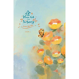 12 Khúc Ca Của Sự Sống