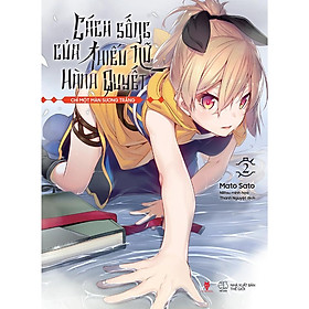 Sách - Cách Sống Của Thiếu Nữ Hành Quyết - Tập 2 - AZ Việt Nam