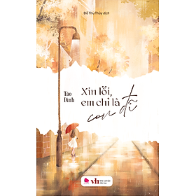 Sách Xin Lỗi Em Chỉ Là Con Đĩ (Tái Bản)