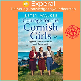 Sách - Courage for the Cornish Girls by Betty Walker (UK edition, paperback)