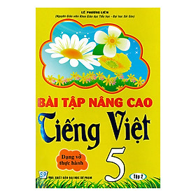 Bài Tập Nâng Cao Tiếng Việt 5 (Tập 2) - Dạng Vở Thực Hành