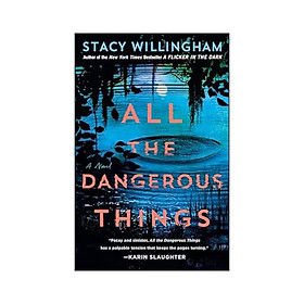 Ảnh bìa All the Dangerous Things: A Novel