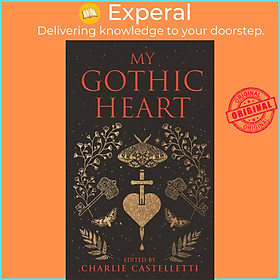 Sách - My Gothic Heart by Charlie Castelletti (UK edition, hardcover)