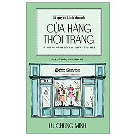 Bí Quyết Kinh Doanh Cửa Hàng Thời Trang - Bản Quyền