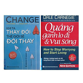 Combo Khi Ta Thay Đổi Thế Giới Sẽ Đổi Thay (Tái Bản 2016) + Quẳng Gánh Lo Đi Và Vui Sống (2 Cuốn)