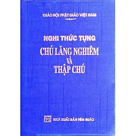 Nghi Thức Tụng Chú Lăng Nghiêm Và Thập Chú (Bỏ Túi)