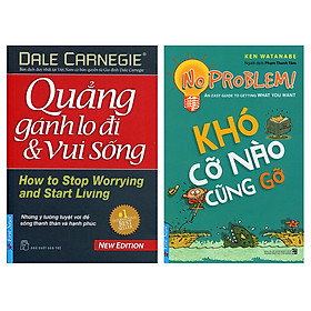 Combo Khó Cỡ Nào Cũng Gỡ + Quẳng Gánh Lo Đi Và Vui Sống (2 Cuốn)