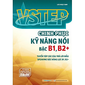 Hình ảnh Vstep - Chinh Phục Kỹ Năng Nói Bậc B1, B2+ 
 (MGB)