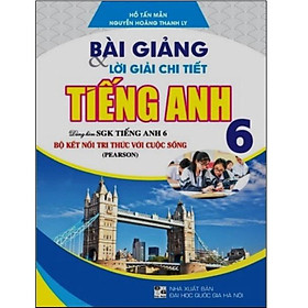 Hình ảnh Sách - Bài Giảng Và Lời Giải Chi Tiết Tiếng Anh Lớp 6