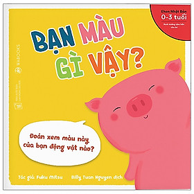 Ehon Động Vật - Bạn Màu Gì Vậy?