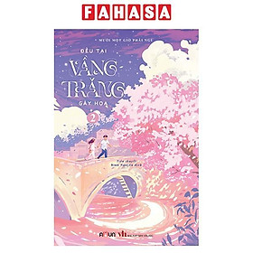 Sách - Đều Tại Vầng Trăng Gây Họa - Tập 2