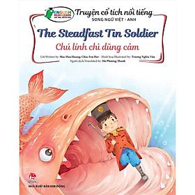 Sách - Truyện cổ tích nổi tiếng song ngữ Việt - Anh - The Steadfast Tin Soldier - Chú lính chì dũng cảm