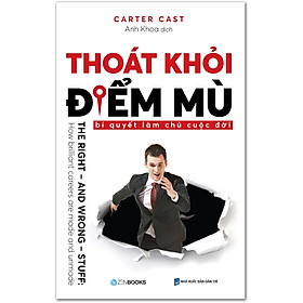 [Download Sách] Thoát Khỏi Điểm Mù - Bí Quyết Làm Chủ Cuộc Đời