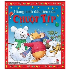 Sách Chuột Tip - Giáng Sinh Đầu Tiên