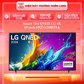 Smart Tivi QNED LG 4K 65 inch 65QNED80TSA - hàng chính hãng - chỉ giao tại HCM