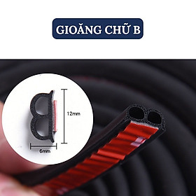Gioăng Cao Su Chữ D, P, T, Z, U, B Chống Ồn Ô Tô, Dán Cửa Xe Chống Bụi - Keo Trợ Dính 3M Tăng Độ Kết Dính