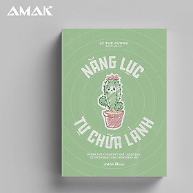 Năng Lực Tự Chữa Lành - AMAK BOOKS