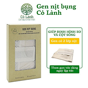 Gen nịt bụng Cỏ Lành giúp định hình eo và cột sống 250gr