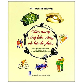 Cẩm nang sống bền vững và hạnh phúc