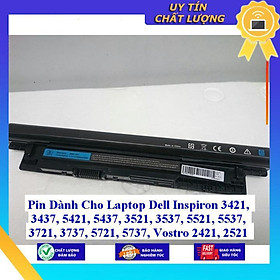 Pin dùng cho Laptop Dell Inspiron 3421 3437 5421 5437 3521 3537 5521 5537 3721 3737 5721 5737 Vostro 2421 2521 - Hàng Nhập Khẩu MIBAT779