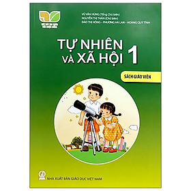 Hình ảnh sách Tự Nhiên Và Xã Hội 1 - Sách Giáo Viên (Bộ Sách Kết Nối Tri Thức Với Cuộc Sống)