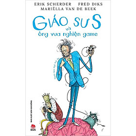 GIÁO SƯ S VÀ ÔNG VUA NGHIỆN GAME - S. Max Brown