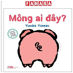 Sách - Sách Lật Tương Tác Song Ngữ 0-3 Tuổi - Mông Ai Đây? - Bìa Cứng