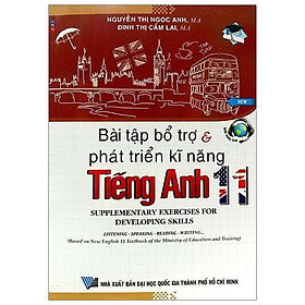 Sách Bài Tập Bổ Trợ Và Phát Triển Kĩ Năng Tiếng Anh Lớp 11 - AN PHA VN
