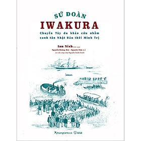 Sách SỨ ĐOÀN IWAKURA