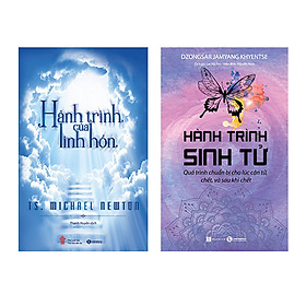 [Download Sách] Combo Hành Trình Sinh Tử + Hành Trình Của Linh Hồn (Tái bản 2021)