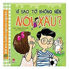 [Download Sách] ĐỂ EM LUÔN NGOAN NGOÃN - Vì sao tớ không nên (NXB Kim Đồng)