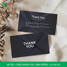 MCT02 - 9x5.4 cm - 500 Card Thank you, Thiệp cảm ơn khách hàng, card cám ơn cứng cáp sang trọng