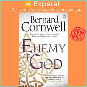 Sách - Enemy of God : A Novel of Arthur by Bernard Cornwell (UK edition, paperback)