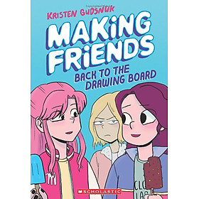 Sách ngoại văn: Making Friends #2 - Back To The Drawing Board: A Graphic Novel - Scholastic