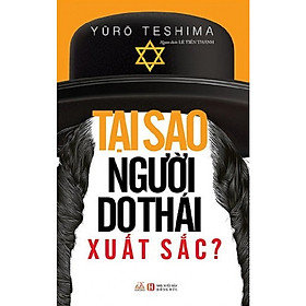 Tại Sao Người Do Thái Xuất Sắc? 2019