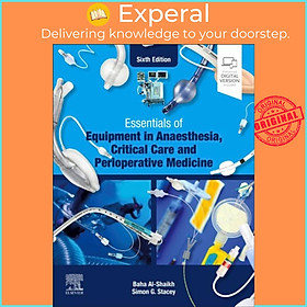 Sách - Essentials of Equipment in Anaesthesia, Critical Care and  by Simon G., FRCA FFICM Stacey (UK edition, paperback)