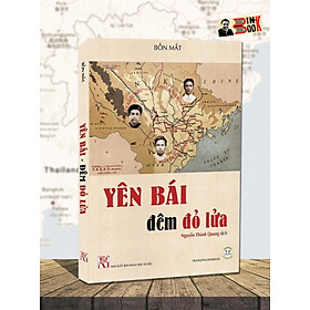 Yên bái đêm đỏ lửa – la nuit rouge de yen bai – trường phương book