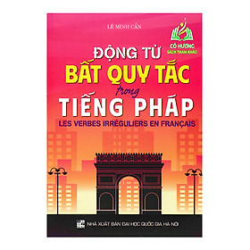 Ảnh bìa Sách - động từ bất quy tắc trong tiếng pháp - lê minh cẩn (HA)