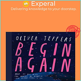 Sách - Begin Again by Oliver Jeffers (UK edition, hardcover)