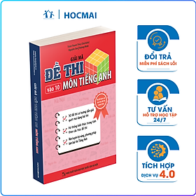Giải mã đề thi vào 10 môn Tiếng Anh 