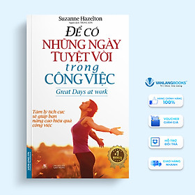 Sách Để Có Những Ngày Tuyệt Vời Trong Công Việc