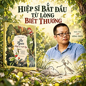 BỌ NGỰA - Hiệp Sĩ Một Tay - Uông Triều – Nhã Nam – NXB Phụ Nữ Việt Nam