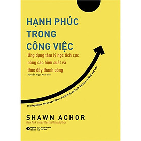 Hạnh Phúc Trong Công Việc - Bản Quyền