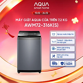 Máy giặt Aqua 7.2 kg AWM72-316K(S) - Bảo hành 2 năm - Hỗ trợ lắp đặt - Hàng chính hãng