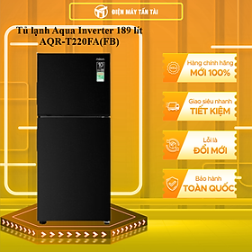 Mua AQR-T220FA(FB) - Tủ lạnh Aqua inverter 189 lít AQR-T220FA - Hàng chính hãng (chỉ giao HCM)