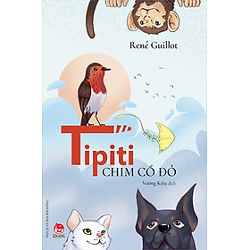 Kim Đồng - Tipiti Chim cổ đỏ