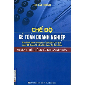 Hình ảnh Chế Độ Kế Toán Doanh Nghiệp - Quyển 1 - Hệ Thống Tài Khoản Kế Toán (NXB Kinh Tế TP.HCM)