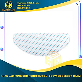 Mua Phụ kiện khăn lau rung Robot hút bụi lau nhà Ecovasc Deebot T8 Aivi /T8 Power/ T8 Max/ T8 Aivi plus/T9 Aivi/ T9 Max/T9